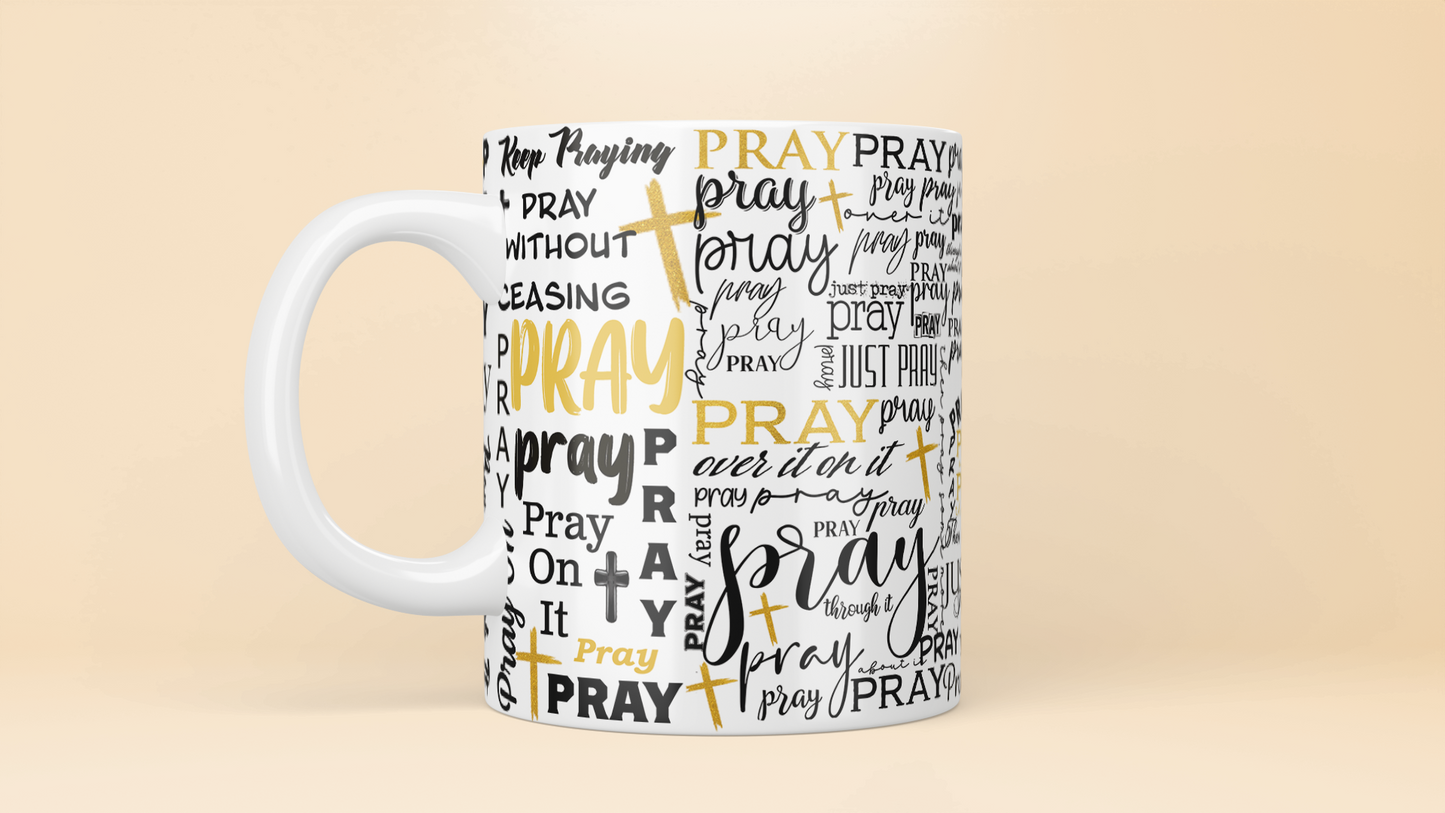 Pray Always/Pray Through It Mug Collection