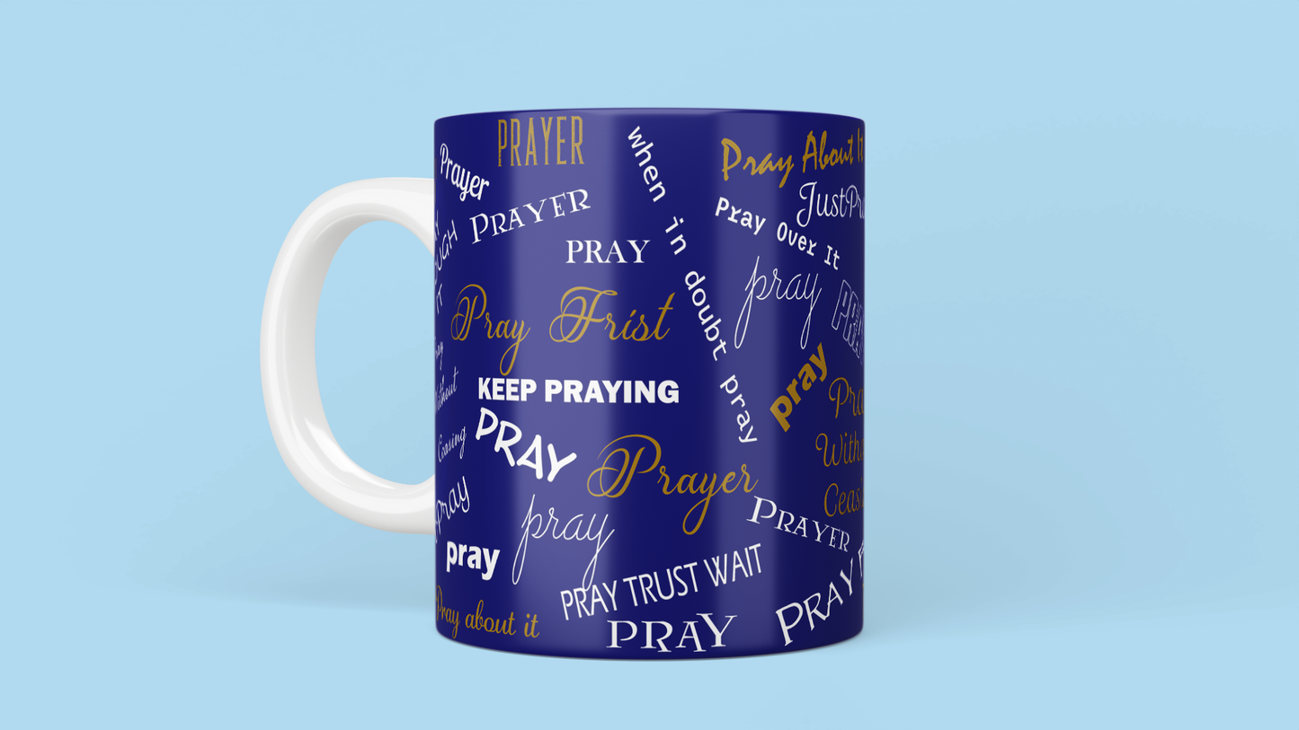 Pray Always/Pray Through It Mug Collection