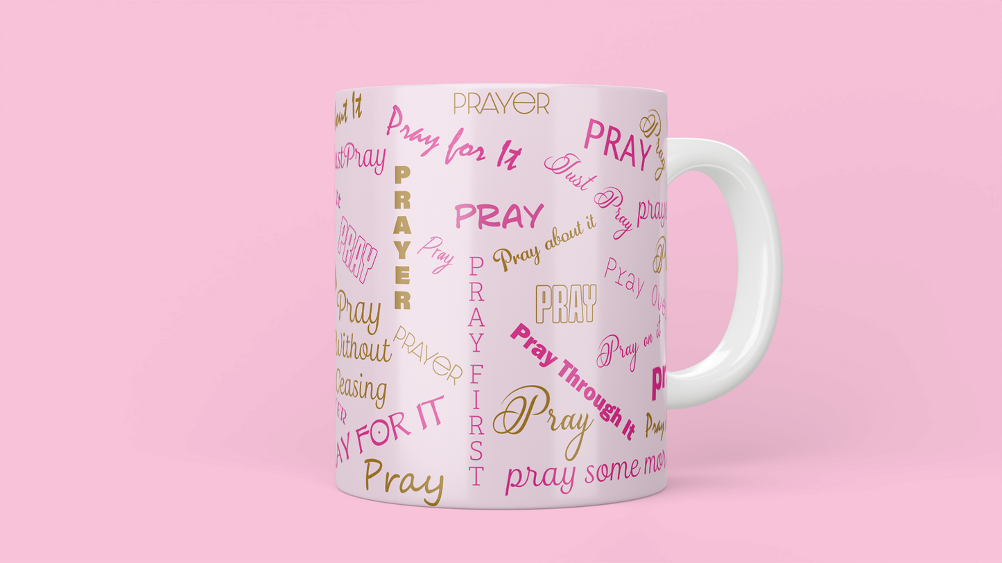 Pray Always/Pray Through It Mug Collection